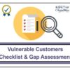 Vulnerable Customers Checklist Gap Assessment Tool